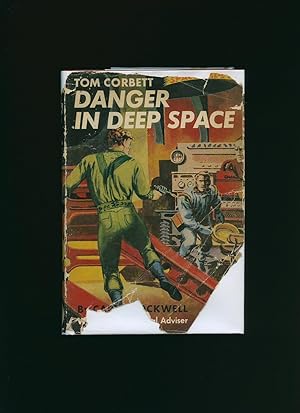 Image du vendeur pour Danger In Deep Space [A Tom Corbett Space Cadet Adventure] mis en vente par Little Stour Books PBFA Member