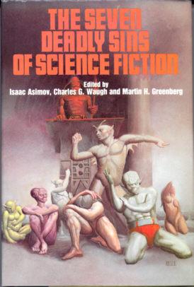 The Seven Deadly Sins of Science Fiction