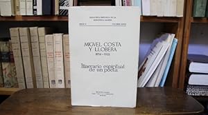 Miguel Costa y Llobera 1854-1922. Itinerario espiritual de un poeta