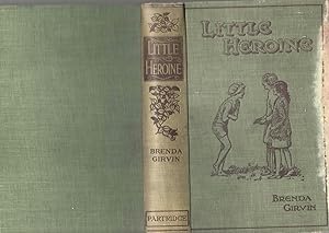 Imagen del vendedor de Little Heroine: The Story of a Lost Medal a la venta por Oopalba Books