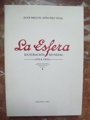 LA ESFERA. ILUSTRACIÓN MUNDIAL (1914-1931)