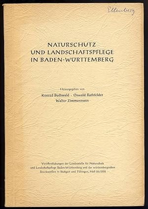 Naturschutz und Landschaftspflege in Baden-Württemberg. Veröffentlichungen der Landesstelle für N...
