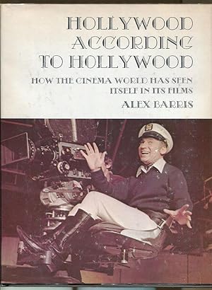 Immagine del venditore per Hollywood According to Hollywood: How the Cinema World Has Seen Itself in Films venduto da Dearly Departed Books