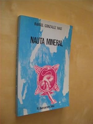 Immagine del venditore per NAUTA MINERAL venduto da LIBRERIA TORMOS