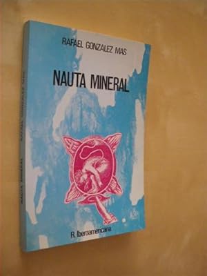 Seller image for NAUTA MINERAL for sale by LIBRERIA TORMOS