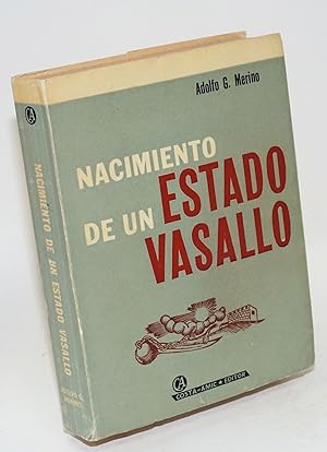 Nacimiento de un estado vasallo