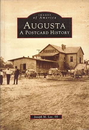 Image du vendeur pour Augusta: A Postcard History (Images of America) mis en vente par Auldfarran Books, IOBA