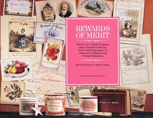 Seller image for Rewards of Merit: Tokens of a Child's Progress and a Teacher's Esteem as an Enduring Aspect of American Religious and Secular Education for sale by Colophon Book Shop, ABAA