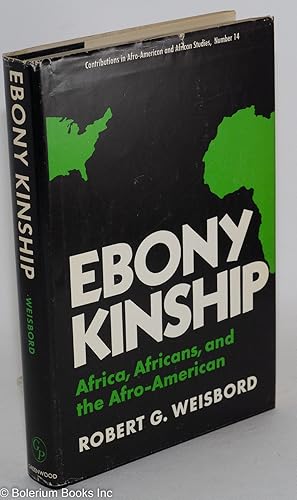 Imagen del vendedor de Ebony kinship; Africa, Africans, and the Afro-American. Foreword by Floyd B. McKissick a la venta por Bolerium Books Inc.