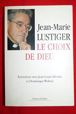 Bild des Verkufers fr Le choix de Dieu zum Verkauf von Librairie RAIMOND