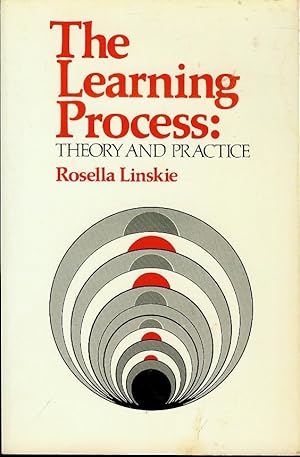 The Learning Process: Theory and Practice