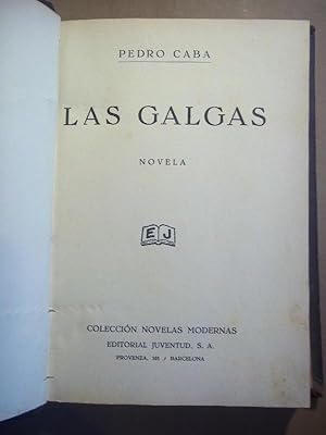 Imagen del vendedor de LAS GALGAS. Novela. a la venta por Carmichael Alonso Libros