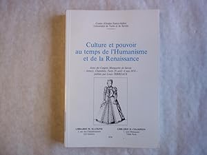 Image du vendeur pour Culture et Pouvoir Au Temps De l`Humaineisme et De La Renaisance. mis en vente par Carmarthenshire Rare Books