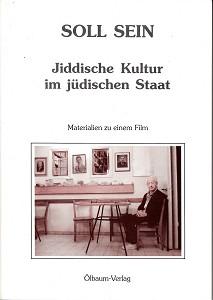 Bild des Verkufers fr Jiddische Kultur im jdischen Staat. Materialien zu einem Film. zum Verkauf von Antiquariat Jenischek