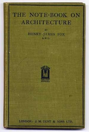 THE NOTE-BOOK ON ARCHITECTURE