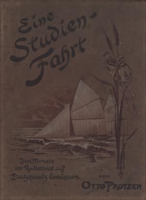 Seller image for Eine Studien-Fahrt. Drei Monate im Ruderboot auf Deutschlands Gewssern. for sale by Georg Fritsch Antiquariat