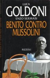 Benito Contro Mussolini