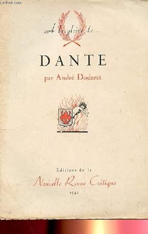 Seller image for A LA GLOIRE DE DANTE for sale by Le-Livre