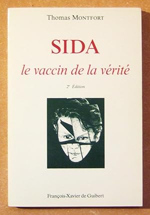 Bild des Verkufers fr Sida, le vaccin de la vrit zum Verkauf von Domifasol