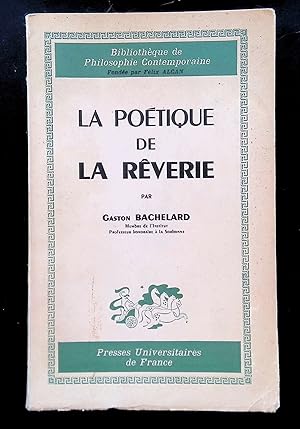 Bild des Verkufers fr La potique de la rverie zum Verkauf von LibrairieLaLettre2