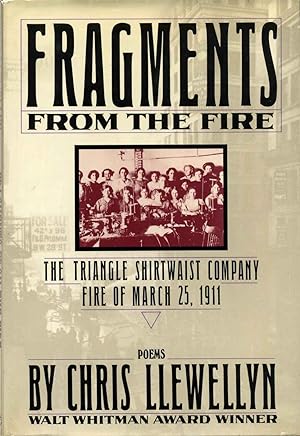 Seller image for FRAGMENTS FROM THE FIRE. The Triangle Shirtwaist Company Fire of March 25, 1911. for sale by Kurt Gippert Bookseller (ABAA)
