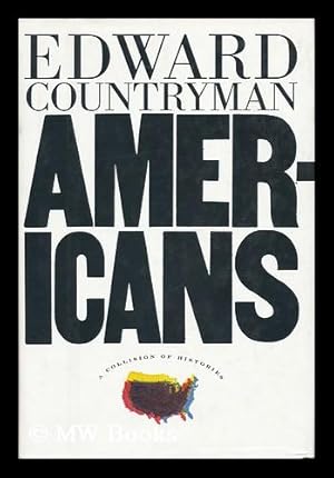 Imagen del vendedor de Americans - a Collision of Histories a la venta por MW Books