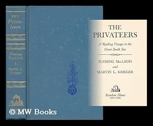 Image du vendeur pour The Privateers - a Raiding Voyage to the Great South Sea mis en vente par MW Books Ltd.