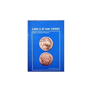 Imagen del vendedor de Len y el mar comn. Sobre la cultura y la economa leonesa en los textos del mundo antiguo a la venta por Librera Salamb