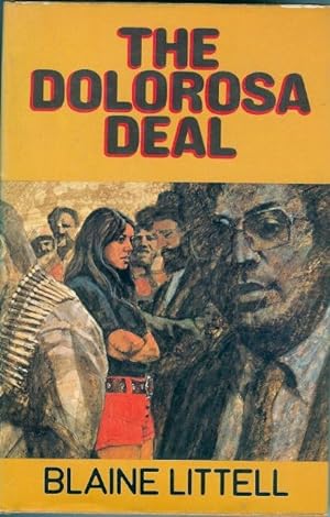 Seller image for The Dolorosa Deal for sale by Peakirk Books, Heather Lawrence PBFA