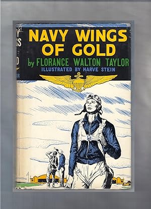 Image du vendeur pour Navy Wings of Gold. mis en vente par Truman Price & Suzanne Price / oldchildrensbooks