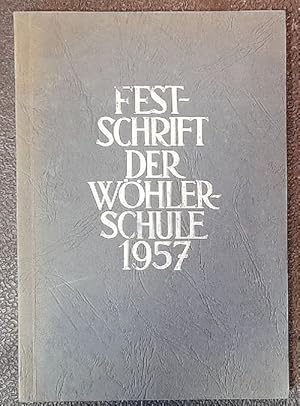 Festschrift zur Einweihung des Neubaus der Wöhlerschule, Frankfurt am Main,