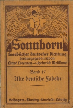 Image du vendeur pour Sonnborn, (Lesebcher deutscher Dichtung Band XVII Alte deutsche Fabeln), mis en vente par ANTIQUARIAT H. EPPLER