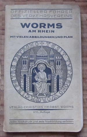 Seller image for Worms am Rhein und Umgebung (Offizieller Fhrer des Verkehrsverein) for sale by ANTIQUARIAT H. EPPLER