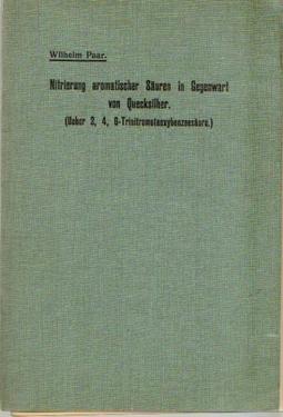 Nitrierung aromatischer Säuren in Gegenwart von Quecksilber, (Ueber 2,4,6 Trinitrometaoxybenzoesä...