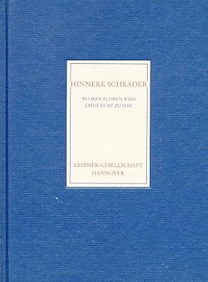 Wo man bleiben wird, ohne dort zu sein. Arbeiten auf Papier 1985-1989.