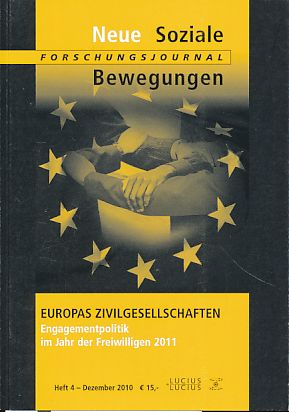 Bild des Verkufers fr Neue Soziale Bewegungen. Heft 4. Dezember 2010. Engaement im Jahr der Freiwilligen 2011. zum Verkauf von Fundus-Online GbR Borkert Schwarz Zerfa