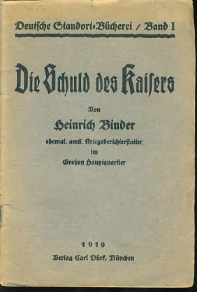 Die Schuld des Kaisers. Deutsche Standort-Bücherei Bd. 1.