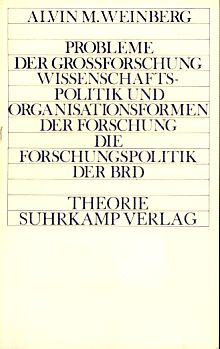 Seller image for Probleme der Grossforschung. Aus d. Amerikan. von Ingrid Heck. Theorie. for sale by Fundus-Online GbR Borkert Schwarz Zerfa
