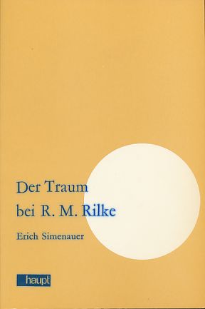 Bild des Verkufers fr Der Traum bei R. M. Rilke. zum Verkauf von Fundus-Online GbR Borkert Schwarz Zerfa