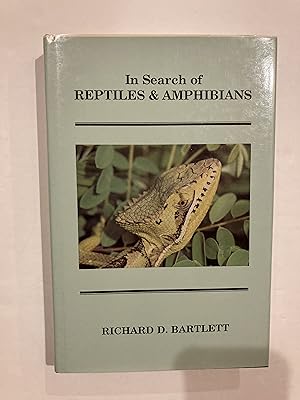 Seller image for IN SEARCH OF REPTILES AND AMPHIBIANS for sale by Paul Gritis Books