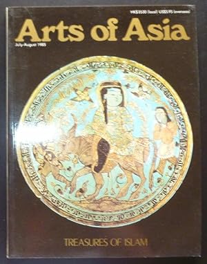 Bild des Verkufers fr Arts of Asia Volume 15 Number 4 July - August 1985 Treasures of Islam zum Verkauf von Jeff Irwin Books