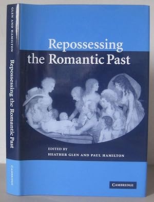 Immagine del venditore per Repossessing the Romantic Past. venduto da David Strauss