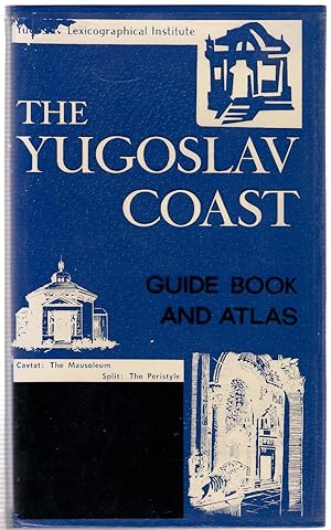 Image du vendeur pour The Yugoslav Coast Guide Book and Atlas mis en vente par Michael Moons Bookshop, PBFA