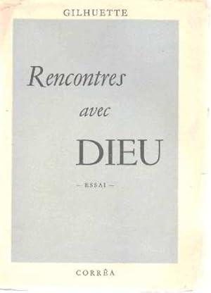 Seller image for Rencontres avec dieu for sale by librairie philippe arnaiz