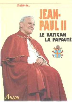 Image du vendeur pour Jean paul II le vatican la papaute mis en vente par librairie philippe arnaiz