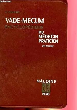 Seller image for VADE-MECUM ENCYCLOPEDIE DU MEDECIN PRATICIEN for sale by Le-Livre