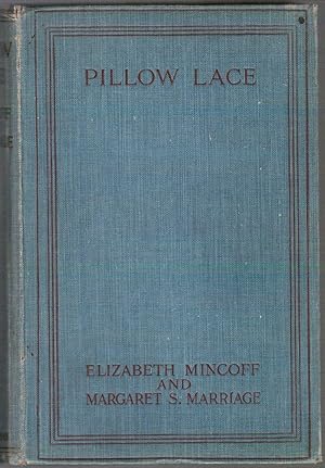 Seller image for Pillow Lace: A Practical Hand-Book for sale by Besleys Books  PBFA