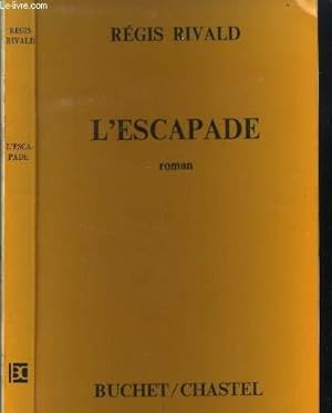 Seller image for L'escapade for sale by JLG_livres anciens et modernes