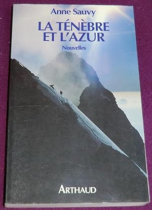 Seller image for LA TENEBRE ET L'AZUR - Nouvelles for sale by LE BOUQUINISTE