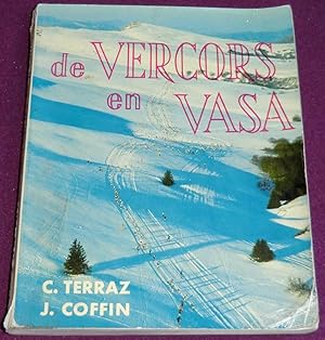 Image du vendeur pour DE VERCORS EN VASA mis en vente par LE BOUQUINISTE